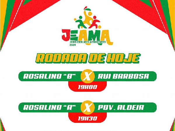 RODADA DE HOJE! JOGOS ESCOLARES ALTAMIRENSES 2024 (JEAMA)