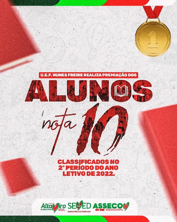 A U.E.F. Nunes Freire realiza premiação dos alunos nota 10 classificados no 2° período do ano letivo de 2022